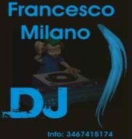Francesco Milano DJ - Che facciamo stasera
